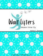 Wait Lifters Volume 1 - Summer: Humor, Trivia and Curiosity